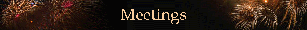 Meetings